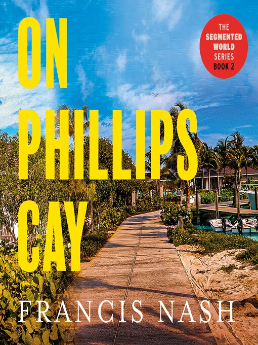 Title details for On Phillips Cay by Francis Nash - Wait list